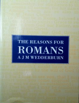 THE REASONS FOR ROMANS 